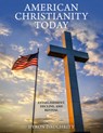 American Christianity Today: Establishment, Decline, and Revival - Dyron Daughrity - 9781684260539