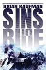 Sins in Blue - Brian Kaufman - 9781684334797