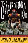 The California Kid - Owen Hanson ; Alex Cody Foster - 9781684420506