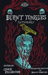 Burnt Tongues Anthology - Chuck Palahniuk ; Richard Thomas ; Dennis Widmyer - 9781684425358