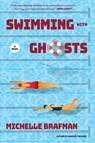 Swimming with Ghosts - Michelle Brafman - 9781684429554
