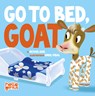 Go to Bed, Goat - Michael Dahl - 9781684462322