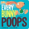 Every Bunny Poops - Christianne Jones - 9781684464852