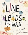 Line Leads the Way - Laura Purdie Salas - 9781684469284