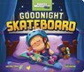Goodnight Skateboard - Leo Aquino - 9781684469932