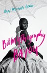 Biomythography Bayou - Mel Michelle Lewis - 9781684484812