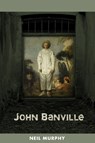 John Banville - Neil Murphy - 9781684485482