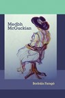 Medbh McGuckian - Borbala Farago - 9781684485499