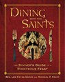 Dining with the Saints - Leo Patalinghug ; Michael P. Foley - 9781684512478