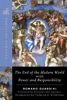 The End of the Modern World - Romano Guardini - 9781684515370