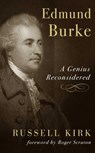 Edmund Burke - Russell Kirk - 9781684516124