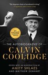 The Autobiography of Calvin Coolidge - Calvin Coolidge - 9781684516865