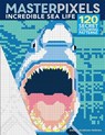 Masterpixels: Incredible Sea Life -  - 9781684620326