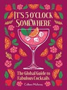 It’s 5 o’clock Somewhere, Anniversary Edition - Colleen Mullaney - 9781684621033