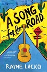 A Song For the Road - Rayne Lacko - 9781684630035