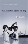 The Phantom Glare of Day - M. Laszlo - 9781684631766