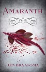 Amaranth - Jen Braaksma - 9781684632459