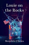 Louie on the Rocks - Meredith O'Brien - 9781684632909