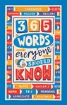 365 Words Everyone Should Know - Lauren Holowaty - 9781684642083
