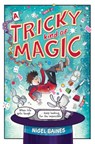 A Tricky Kind of Magic - Nigel Baines - 9781684649075