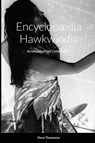 Encyclopaedia Hawkwindia - Dave Thompson - 9781684747900