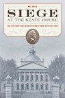Siege at the State House - Mac Smith - 9781684750344