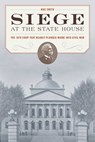 Siege at the State House - Mac Smith - 9781684750351