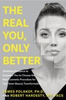 The Real You, Only Better - James Polakof ; Robert A. Hardesty - 9781684816712