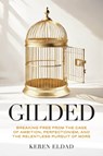 Gilded - Keren Eldad - 9781684817573