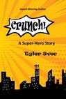 Crunch - Tyler Svec - 9781684868896