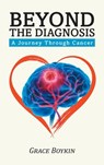 Beyond The Diagnosis - Grace Boykin - 9781684869343