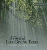 A Forest of Life Giving Trees - April Fultz - 9781684881260