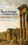 The Moral Sayings of Publius Syrus - Publius Syrus - 9781684930548