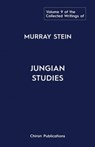 The Collected Writings Of Murray Stein Volume 9: Jungian Studies - Murray Stein - 9781685035228