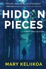 Hidden Pieces - Mary Keliikoa - 9781685121563