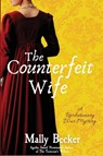 The Counterfeit Wife - Mally Becker - 9781685121587