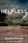 Helpless - Annette Dashofy - 9781685123420
