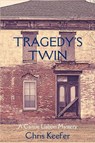Tragedy's Twin - Chris Keefer - 9781685124656