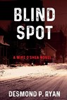 Blind Spot - Desmond P Ryan - 9781685126292