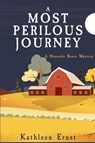 A Most Perilous Journey - Kathleen Ernst - 9781685126926