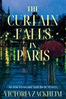 The Curtain Falls in Paris - Victoria Zackheim - 9781685129491