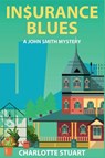 In$urance Blues - Charlotte Stuart - 9781685129507