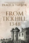 From Tickhill, 1348 - Pamela Taylor - 9781685135201