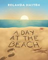 A Day at the Beach - Rolanda Hasten - 9781685172572