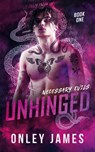 Unhinged - Onley James - 9781685240448