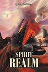 Spirit Realm - Cynthia Allen Thomas - 9781685269975
