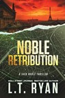 Noble Retribution - L T Ryan - 9781685331764