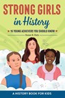 Strong Girls in History - Susan B. Katz - 9781685395025