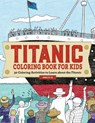 Titanic Coloring Book for Kids - Rockridge Press - 9781685398880