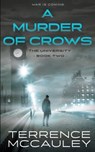 A Murder of Crows - Terrence McCauley - 9781685490157